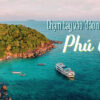 Tour - du - lịch - đảo - ngọc - Phú - Quốc - 4 - ngày - 3 - đêm